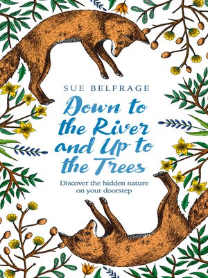 cover image of Down to the River and Up to the Trees
